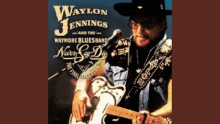 Waymore's Blues (Live at the Ryman Auditorium, Nashville, TN - January 2000)