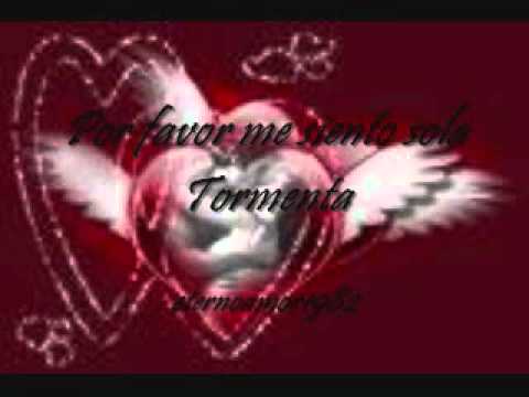 Por favor me siento sola - Tormenta.wmv