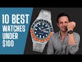 10 Best Watches Under $100 To Add To Your Collection