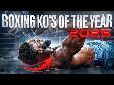 🔥Unforgettable KOs of the Year! BEST BOXING KNOCKOUTS OF 2025 / HIGHLIGHTS HD