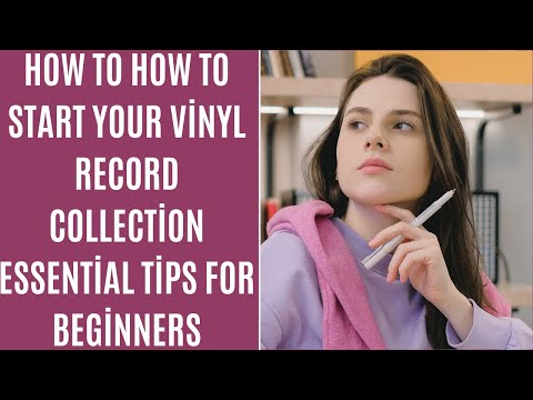 How to Start Your Vinyl Record Collection Essential Tips for Beginners