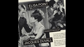 Jacques Duvall et Elisa Point - Pourquoi pas nous ?