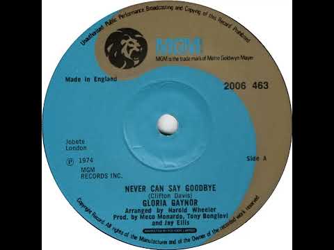 UK New Entry 1974 (279) Gloria Gaynor - Never Can Say Goodbye