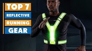 Top 7 Best Reflective Running Gear for High Visibility