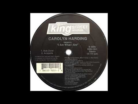 Carolyn Harding - I Am What I Am (Dub Zone)