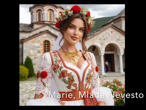 Marie, Mlada Nevesto - Young Macedonian Bride - Grupa Misteria