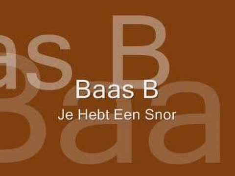 Baas B (D-Men) - Je Hebt Een Snor