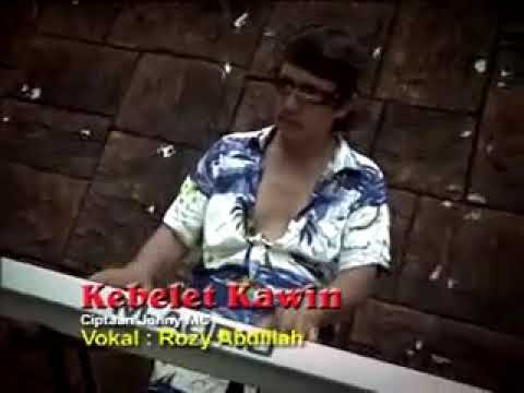 kebelet kawin  Rozi abdillah