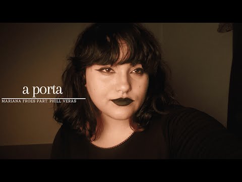 a porta - mariana froes part. phill veras | cover