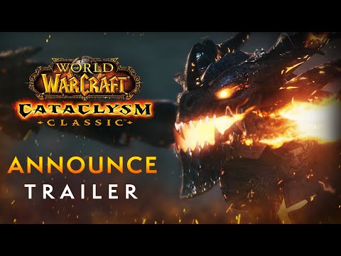  World of Warcraft Cataclysm Classic Announce Trailer
