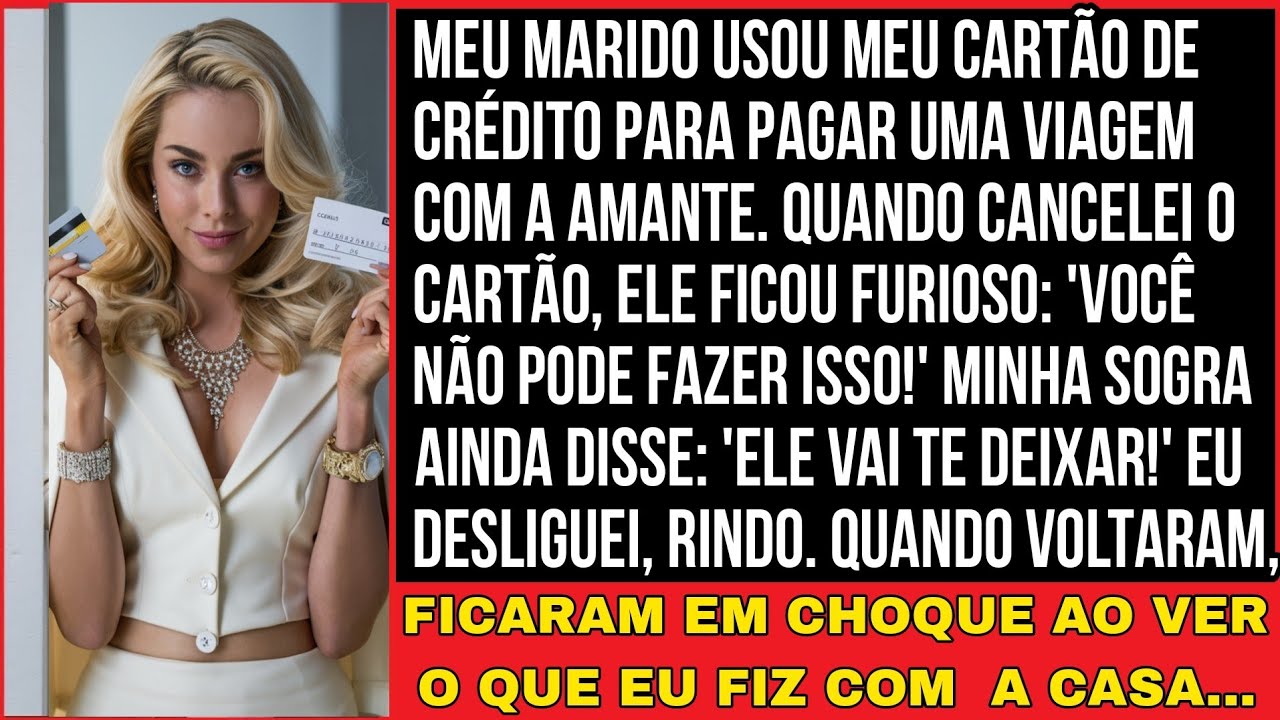 MEU MARIDO USOU MEU CARTÃO DE CRÉDITO PARA PAGAR UMA VIAGEM COMMEU MARIDO USOU MEU CARTÃO DE CRÉDITO