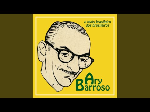 Morena Boca de Ouro - Ary Barroso