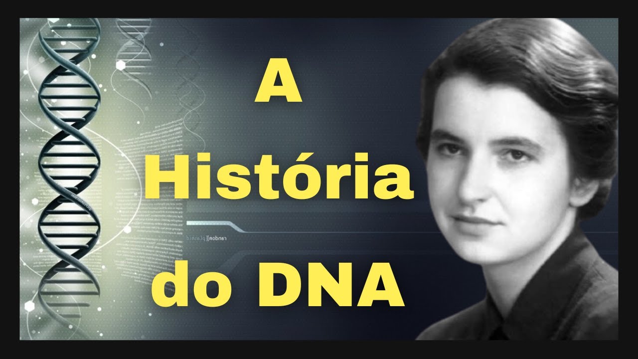 Rosalind Franklin e a polêmica do DNA – Fisiologia Humana