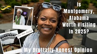Is Montgomery, AL Worth Visiting In 2025