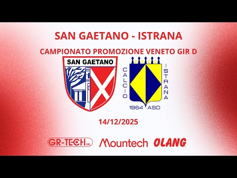 San Gaetano Calcio - Istrana Calcio 14/12/2025