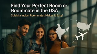 Find Your Perfect Room or Roommate in the USA | Sulekha Indian Roommates Makes It Easy!