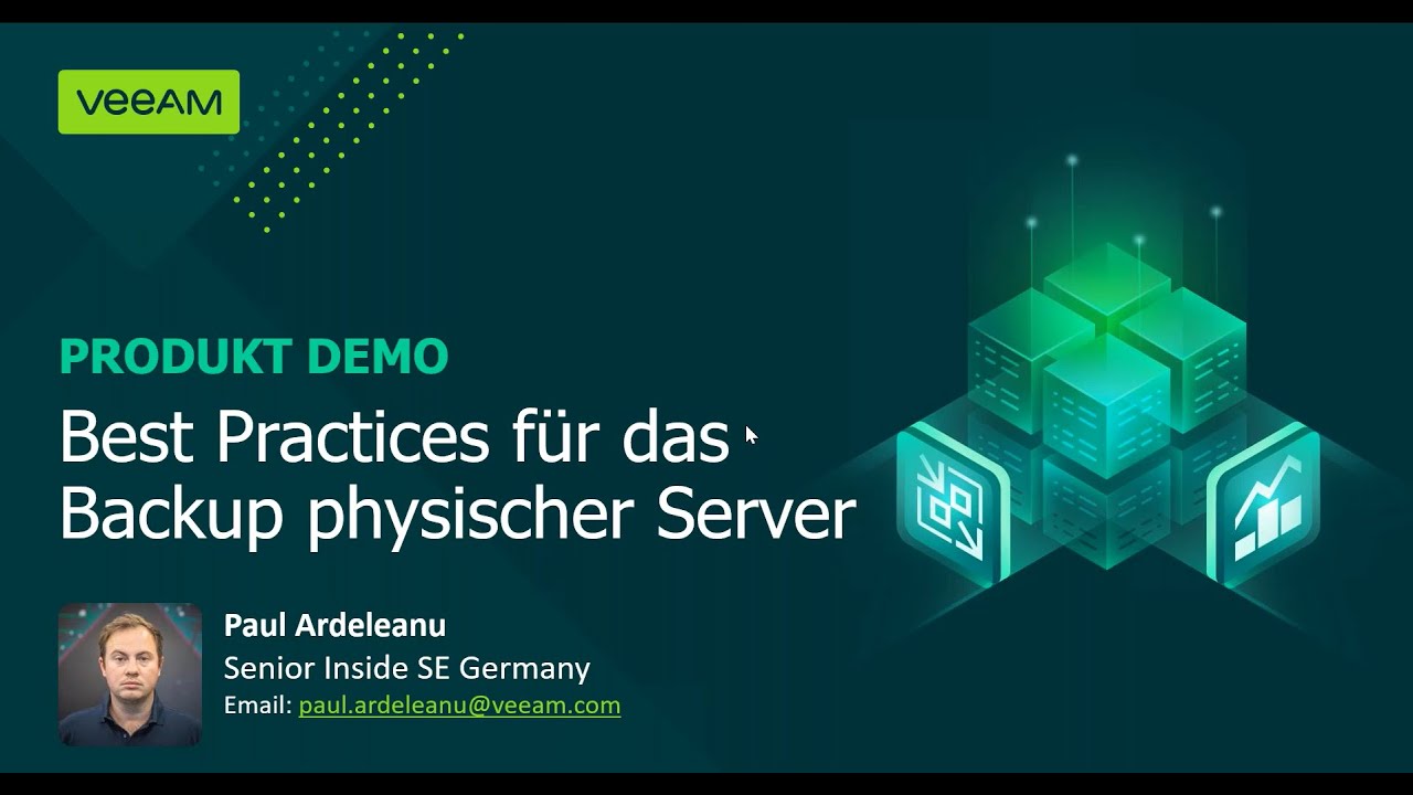 Veeam Backup & Replication — physical server Backup Best Practices  video