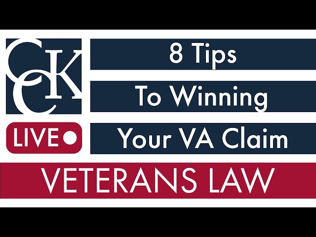 Top 8 Tips for Winning Your VA Claim