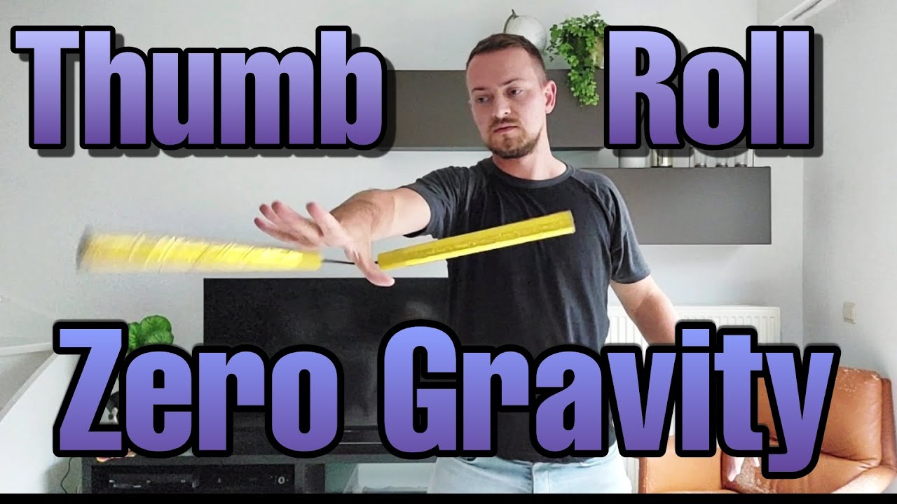 Zero Gravity Thumb Roll