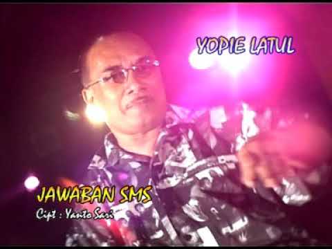 Yopie Latul - Jawaban SMS