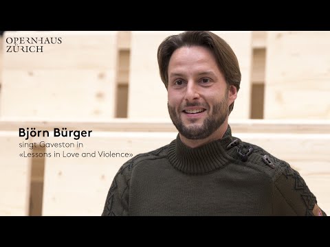 Björn Bürger singt Gaveston in «Lessons in Love and Violence» - Opernhaus Zürich