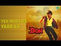 Yeh Mera Dil Yaar Ka Don Asha Bhosle