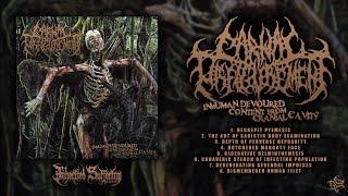 CARNAL DISFIGUREMENT - INHUMAN DEVOURED CONTENT FROM CRANIAL CAVITY (2011) [FULL ALBUM STREAM]
