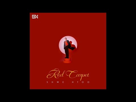 Shwe Htoo - Red Carpet ( Feat: Yzet ) [ Audio ]