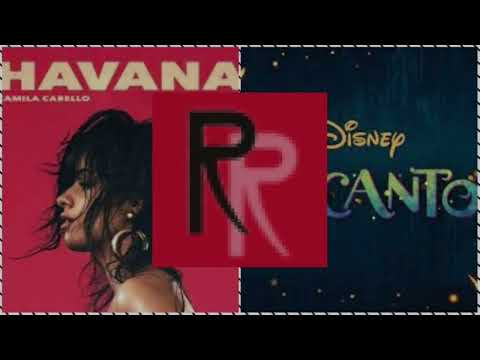 We Don't Talk About Havana (We don't talk about Bruno × Havana) - Camila Cabello × Encanto (Mashup)