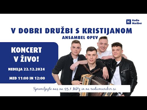V dobri družbi s Kristijanom - Ansambel Opev