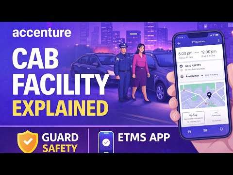 Accenture Cab Facility Explained | ETMS Buddy App, Safety & Night Shift ...