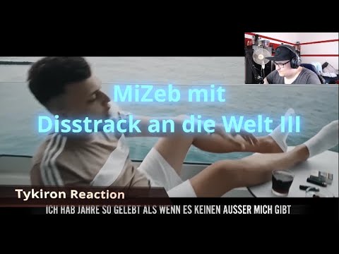 Sprachlos... Gänsehaut... UNFASSBAR!! - Reaction auf "MiZeb - Disstrack an die Welt III"