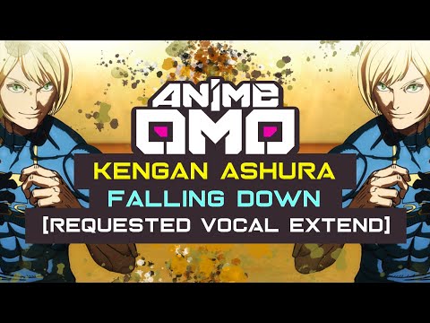 [ANIMEOMO] 「Kengan Ashura」 - 「Falling Down」 (Vocal Extend)