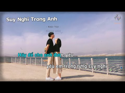 Suy Nghĩ Trong Anh - Khắc Việt (Guitar beat solo karaoke) | Muối SV
