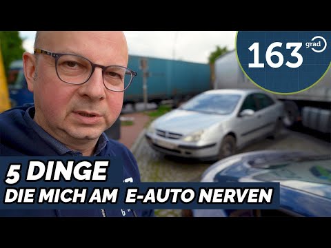 5 Dinge die mich am Elektroauto nerven | 163 Grad