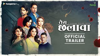 Tera Chhalaava  Hungama Original Series  Official 