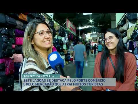Tem de tudo nesta rua: Mercadão de Sete Lagoas é tradição, comércio e história