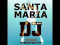 Santa Maria (Gio Remix)