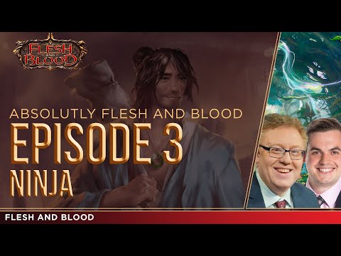 Absolutely Flesh and Blood Episode 3 - Ninja