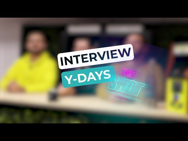 [INTERVIEW] Projet Ydays POP-SHOT !