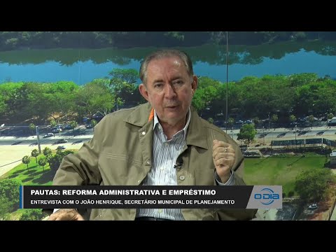 Secretário João Henrique fala sobre empréstimo e reforma administrativa 14 04 23