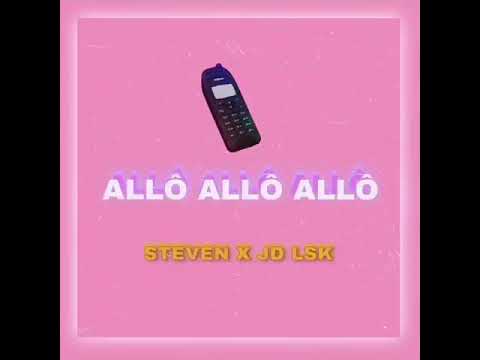 Steven LAD ft. Jd Lsk - Allô allô