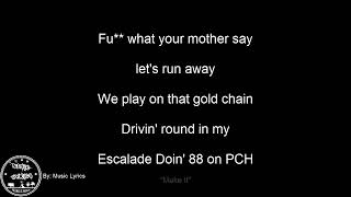 The Neighbourhood - Dangerous  (Lyrics)