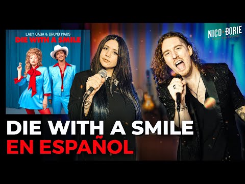 ¿Cómo sonaría LADY GAGA & BRUNO MARS - DIE WITH A SMILE en Español? (Ft. Paula Loza)