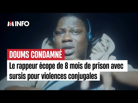 Le rappeur Doums condamné à 8 mois de prison avec suris pour violences conjugales