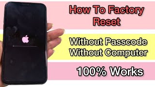 How To Factory Reset iPhone Without passcode Without Computer 100% Works