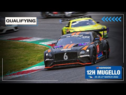 Hankook 12H MUGELLO 2022 - QUALIFYING