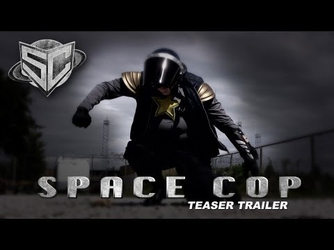 Space Cop Teaser
