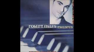Robert Miles - Children (HQ)