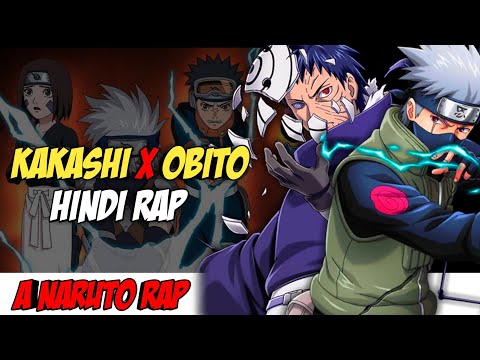 Kakashi X Obito Hindi Rap By Dikz | Hindi Anime Rap | Naruto Rap AMV | Prod. By King EF
